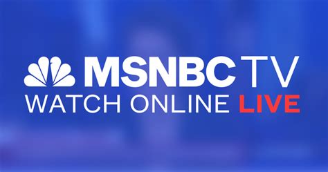 msnbc live streaming free online today